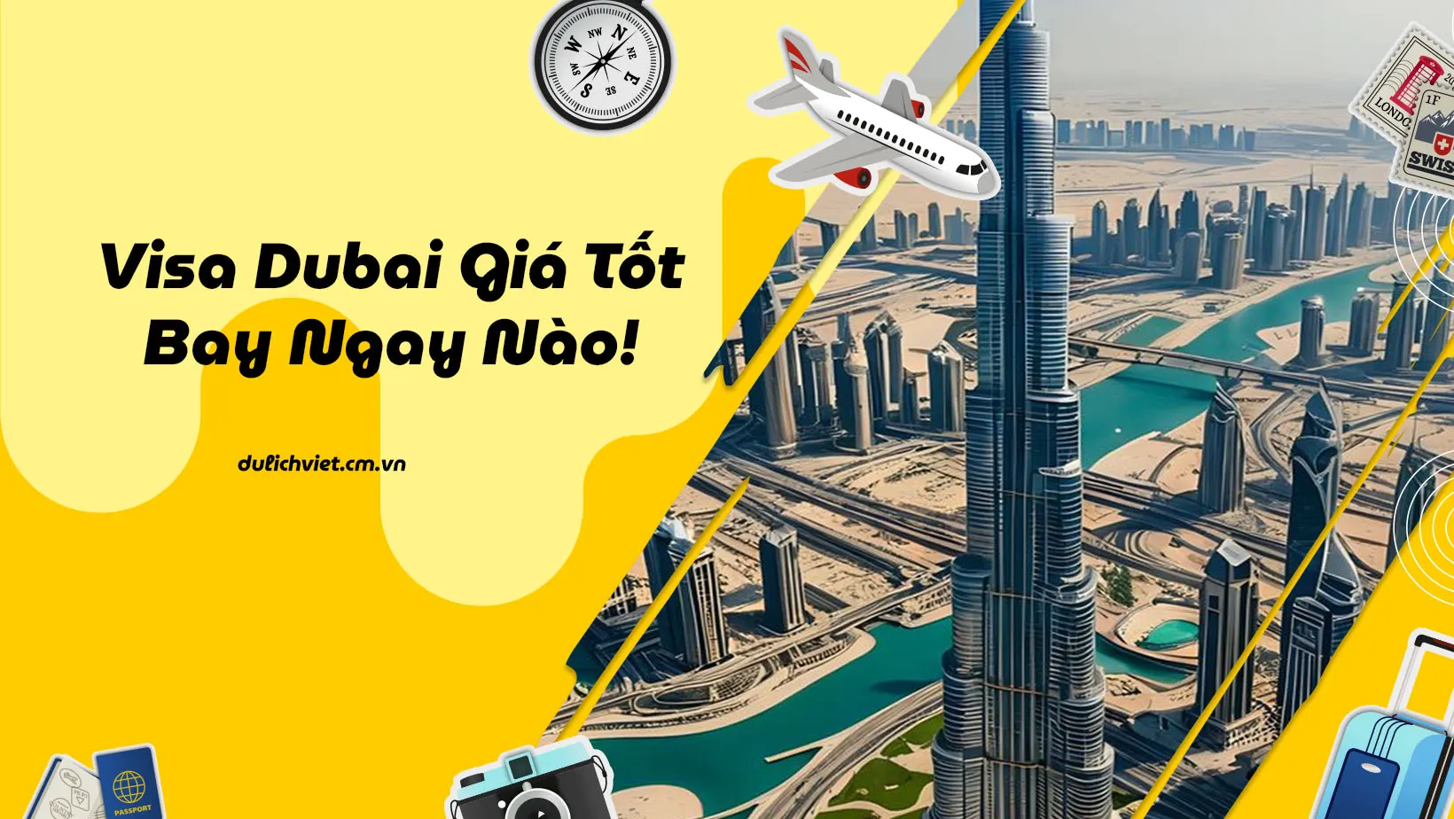 Visa Dubai bao nhiêu tiền